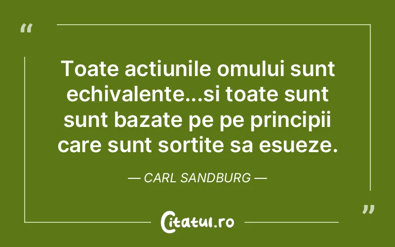 Citat Carl Sandburg - citate oameni