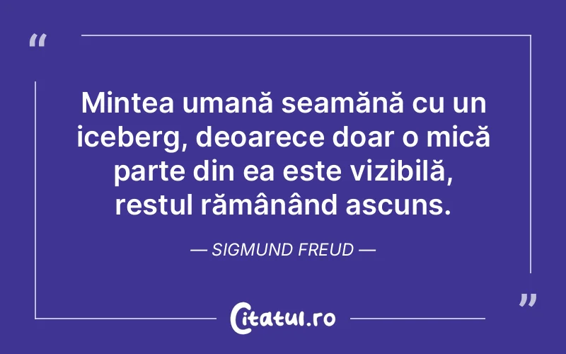 Citat Sigmund Freud - citate oameni