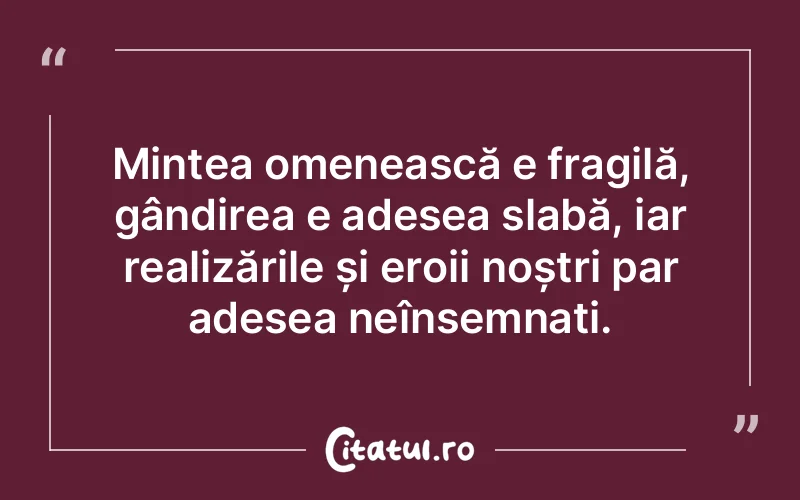 Citat Autor necunoscut - citate oameni