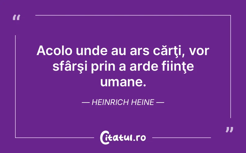 Citat Heinrich Heine - citate oameni