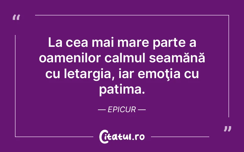Citat Epicur - citate oameni