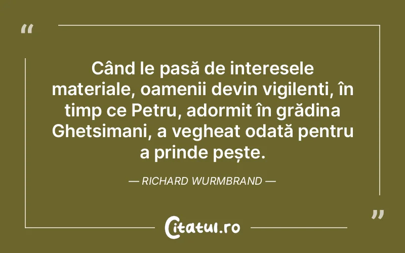 Citat Richard Wurmbrand - citate oameni
