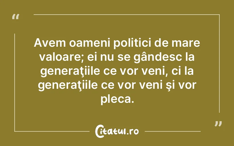 Citat Autor necunoscut - citate oameni