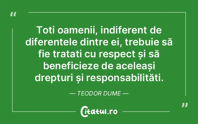 Citat Teodor Dume - citate oameni