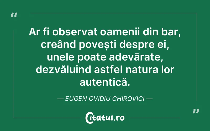 Citat Eugen Ovidiu Chirovici - citate oameni