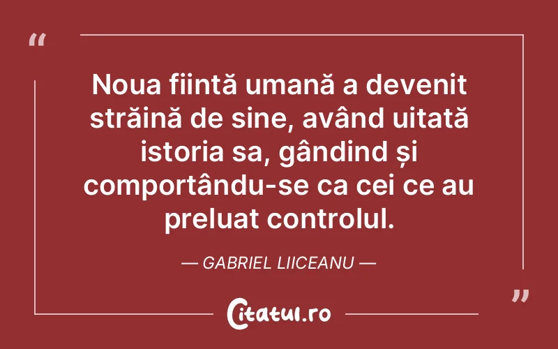 Citat Gabriel Liiceanu - citate oameni