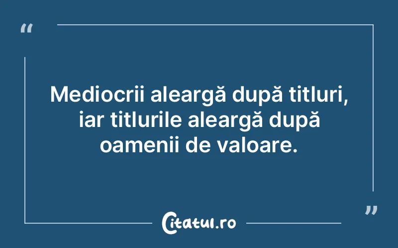 Citat Autor necunoscut - citate oameni