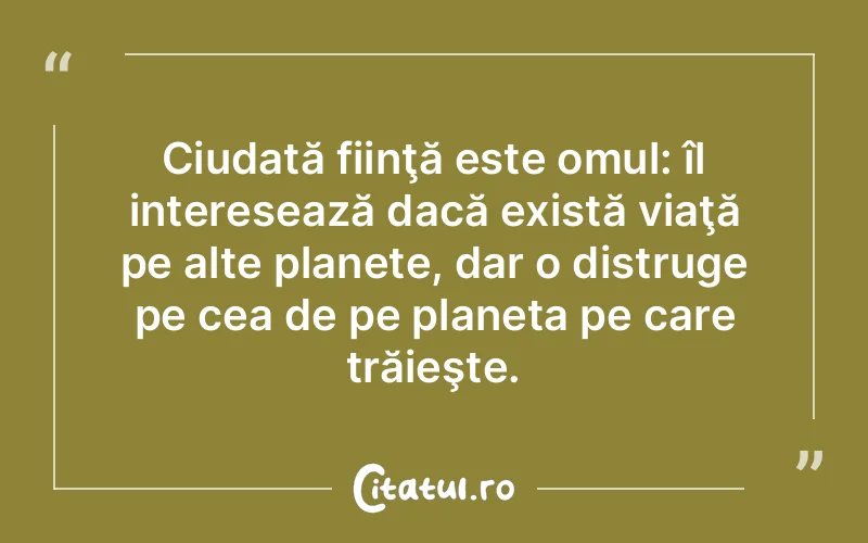 Citat Autor necunoscut - citate oameni