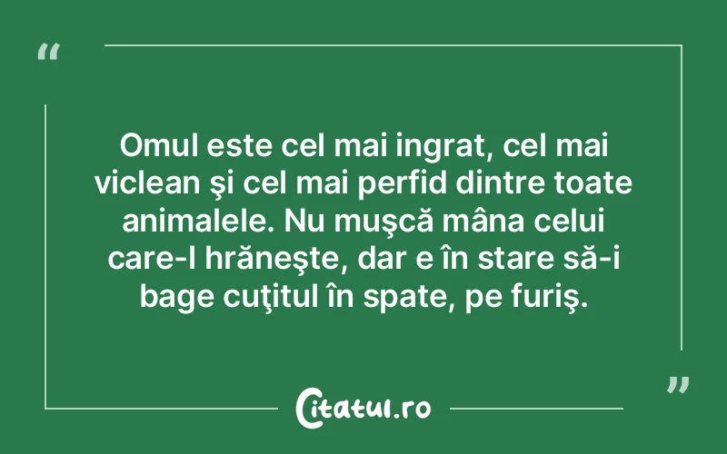 Citat Autor necunoscut - citate oameni