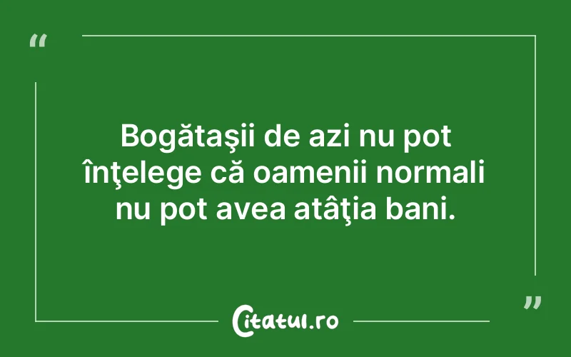 Citat Autor necunoscut - citate oameni