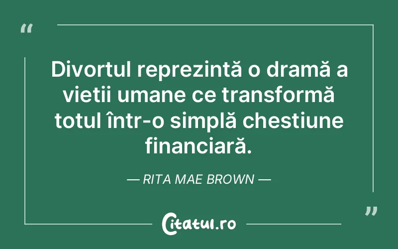 Citat Rita Mae Brown - citate oameni