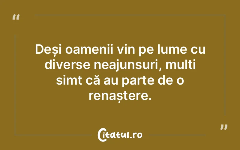 Citat Autor necunoscut - citate oameni