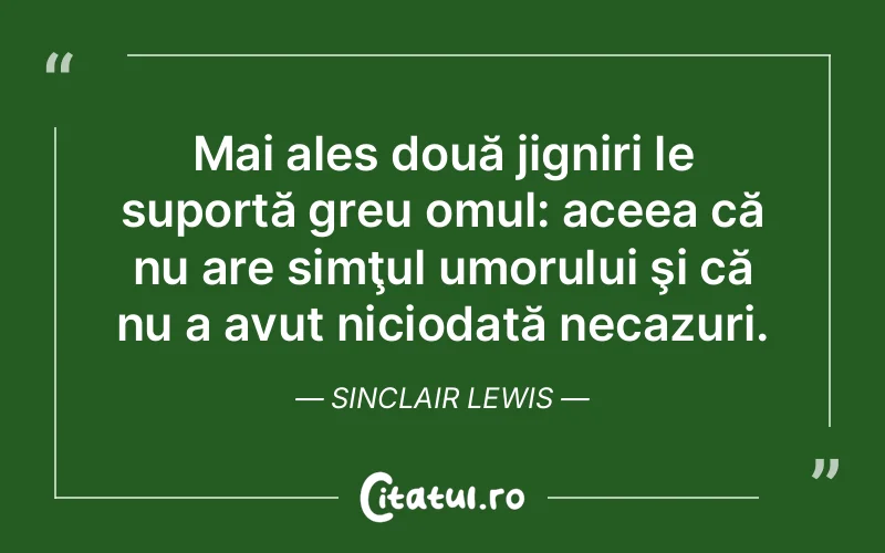 Citat Sinclair Lewis - citate oameni