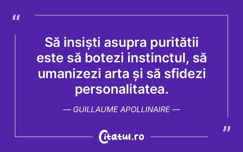 Citat Guillaume Apollinaire - citate oameni