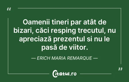 Omul trebuie să treacă uneori ca un lu...