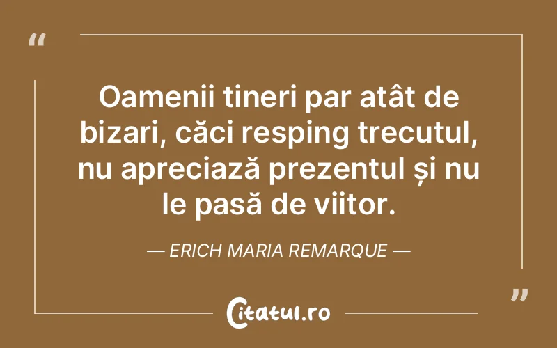 Citat Erich Maria Remarque - citate oameni