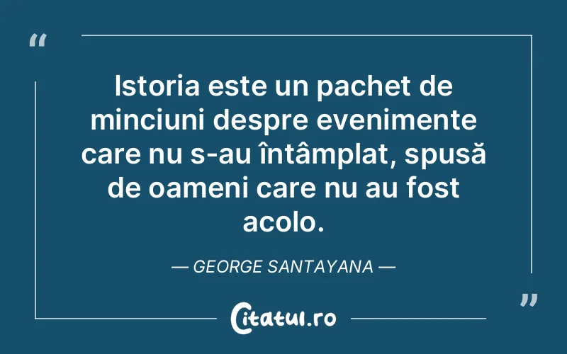 Citat George Santayana - citate oameni