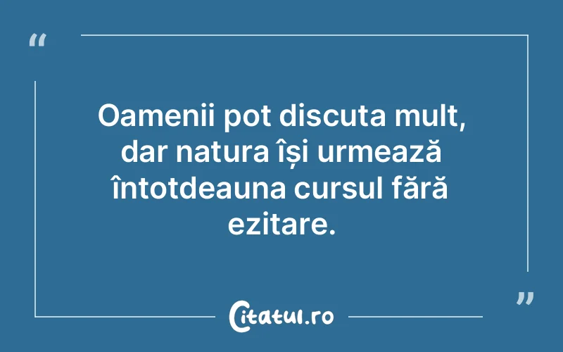 Citat Autor necunoscut - citate oameni