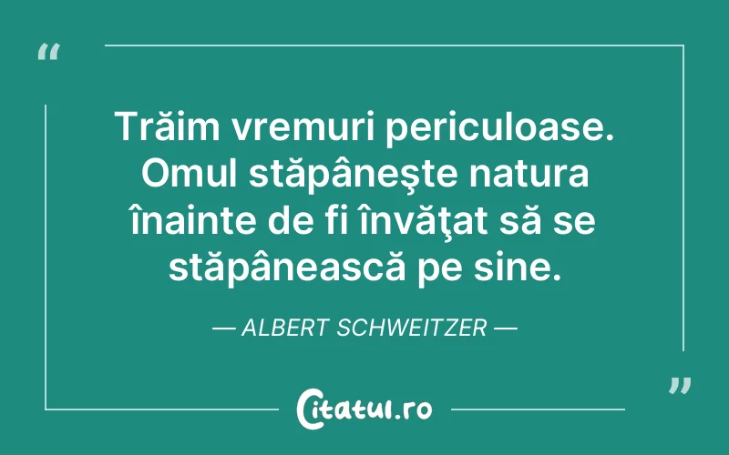 Citat Albert Schweitzer - citate oameni