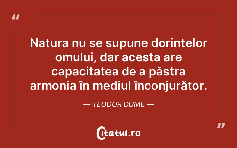 Citat Teodor Dume - citate oameni