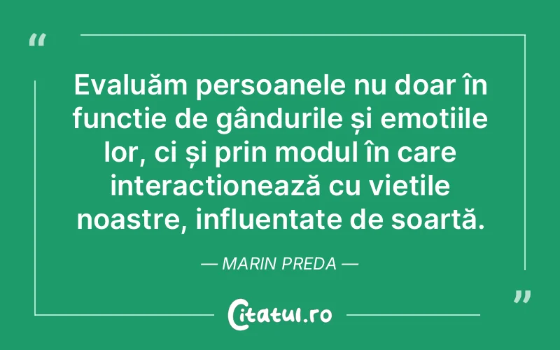 Citat Marin Preda - citate oameni