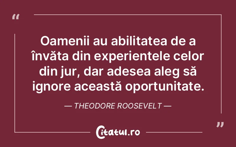 Citat Theodore Roosevelt - citate oameni
