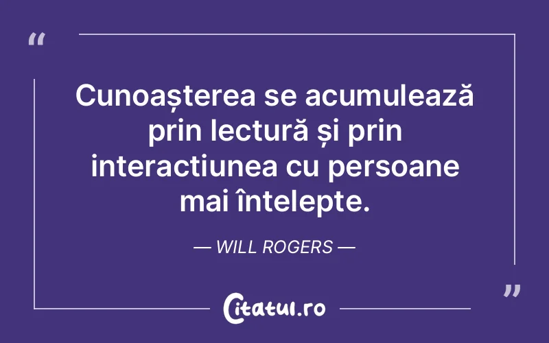 Citat Will Rogers - citate oameni
