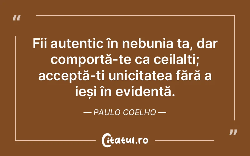 Citat Paulo Coelho - citate oameni