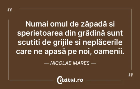 Răutatea oamenilor se aseamănă cu sta...