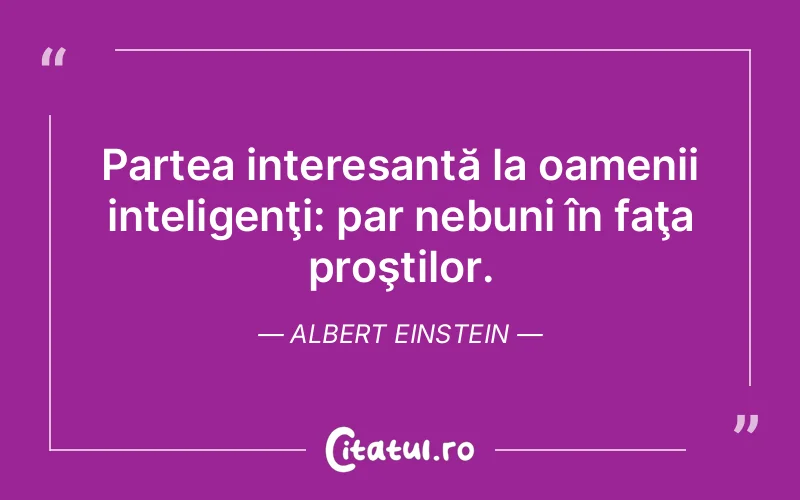 Citat Albert Einstein - citate oameni