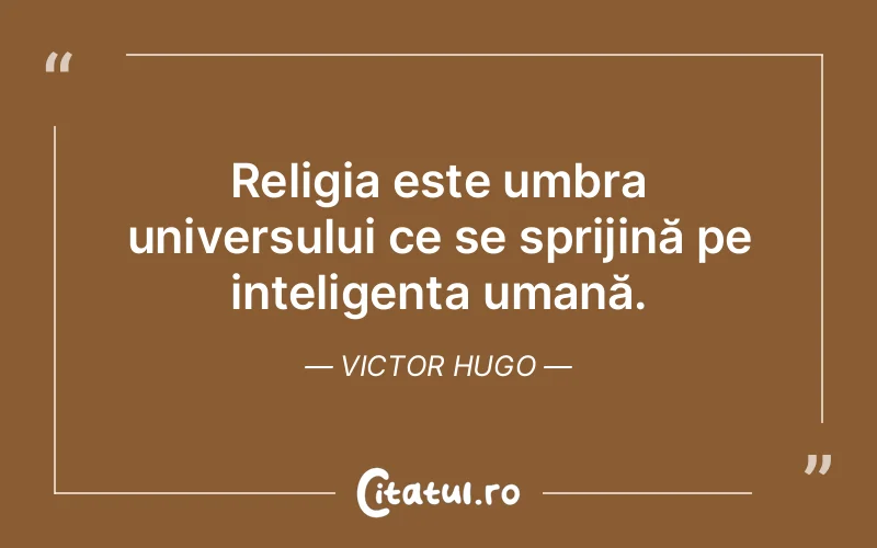 Citat Victor Hugo - citate oameni