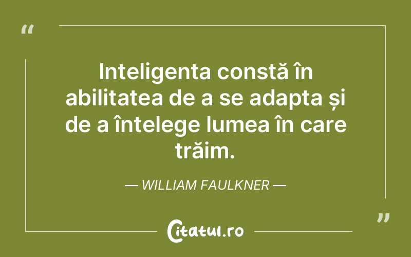Citat William Faulkner - citate oameni