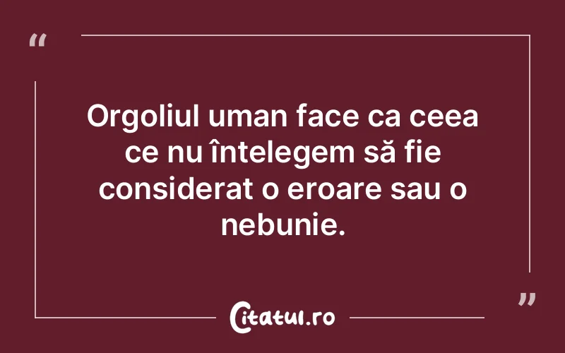 Citat Autor necunoscut - citate oameni