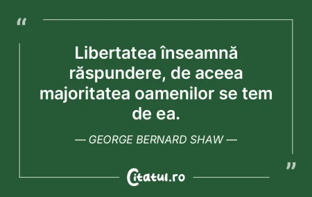 Libertatea omului nu constă în aceea c... Libertatea omului nu constă în aceea c...