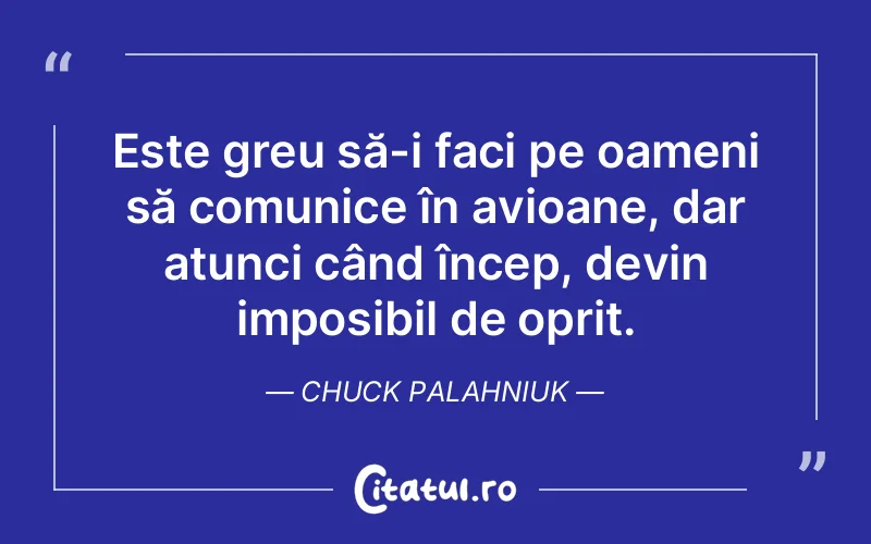 Citat Chuck Palahniuk - citate oameni