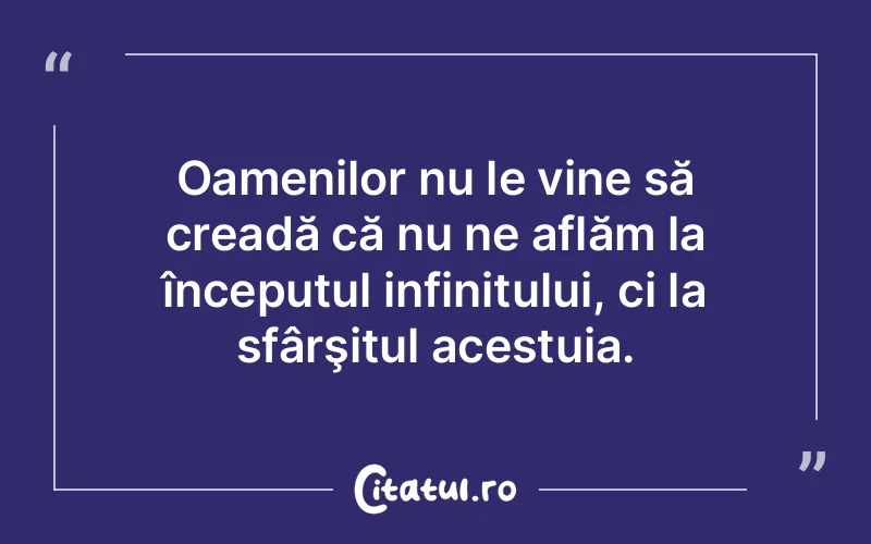 Citat Autor necunoscut - citate oameni