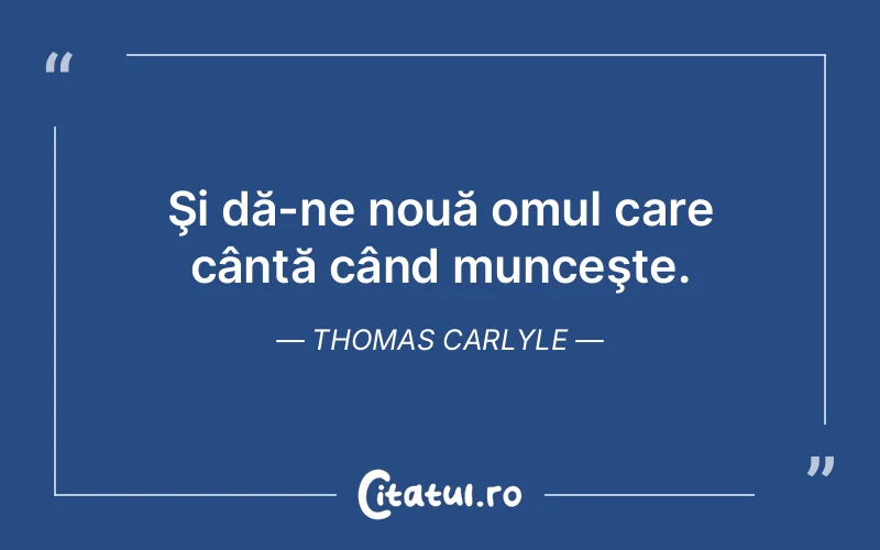 Citat Thomas Carlyle - citate oameni