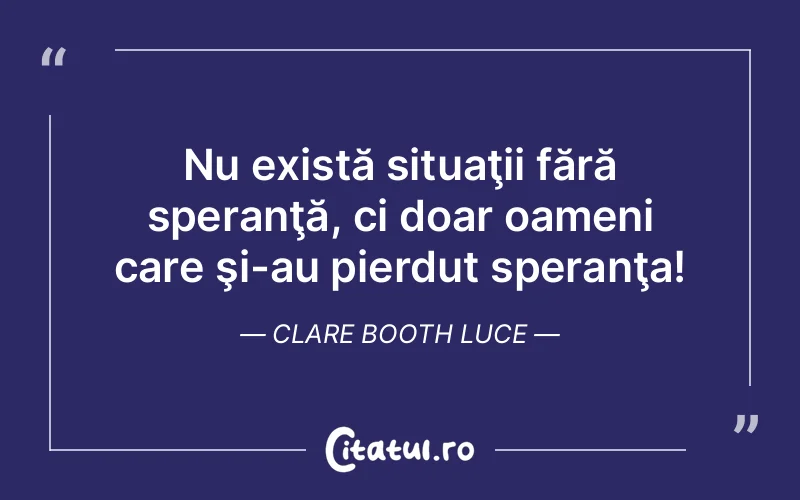 Citat Clare Booth Luce - citate oameni