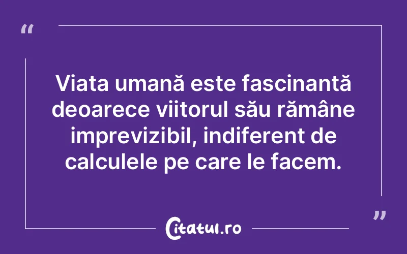 Citat Autor necunoscut - citate oameni