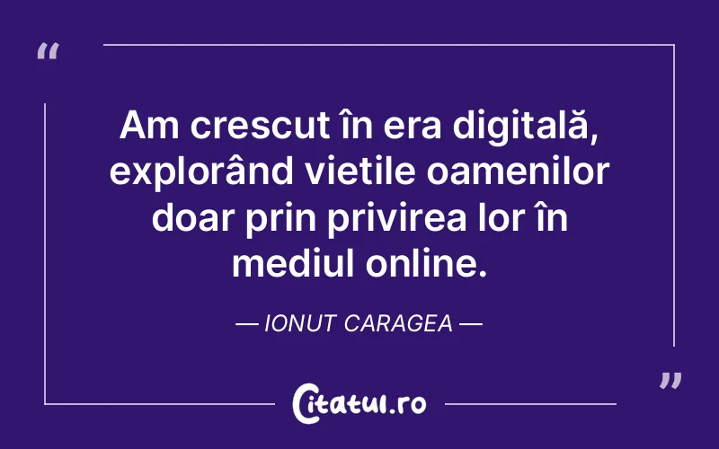 Citat Ionut Caragea - citate oameni