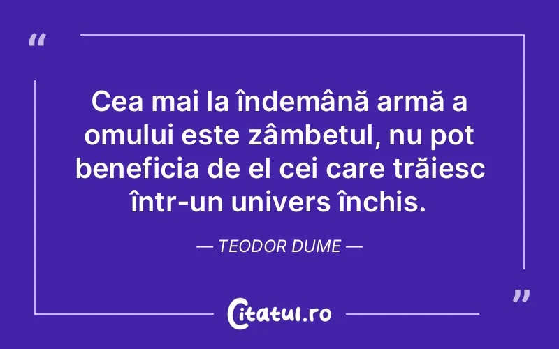 Citat Teodor Dume - citate oameni
