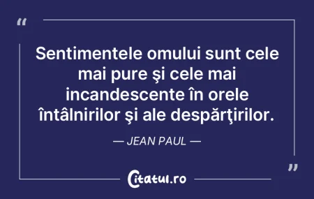 Trăirea umană își găsește adevăra... Trăirea umană își găsește adevăra...