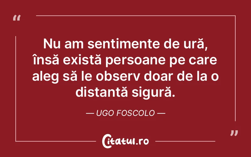 Citat Ugo Foscolo - citate oameni