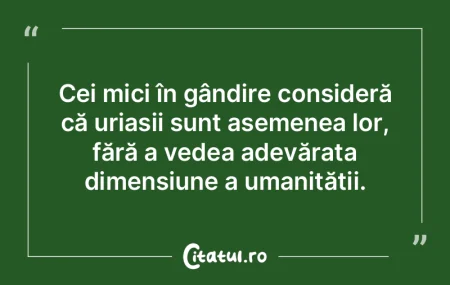 Fiţi un etalon de măsură. Unii oameni...