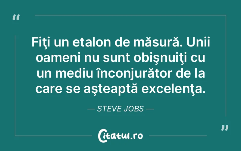 Citat Steve Jobs - citate oameni
