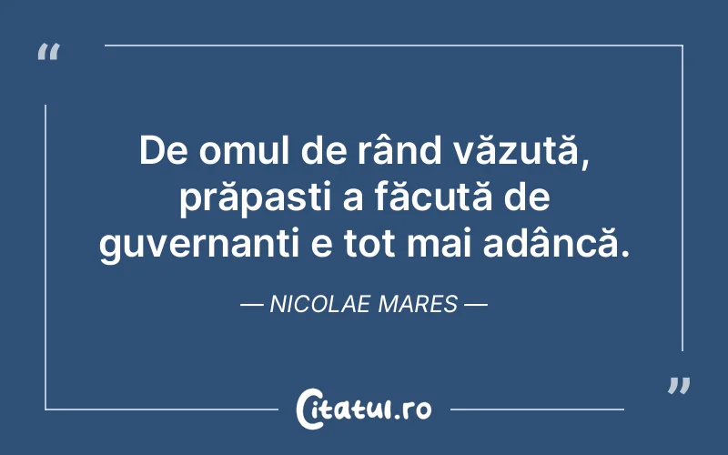 Citat Nicolae Mares - citate oameni