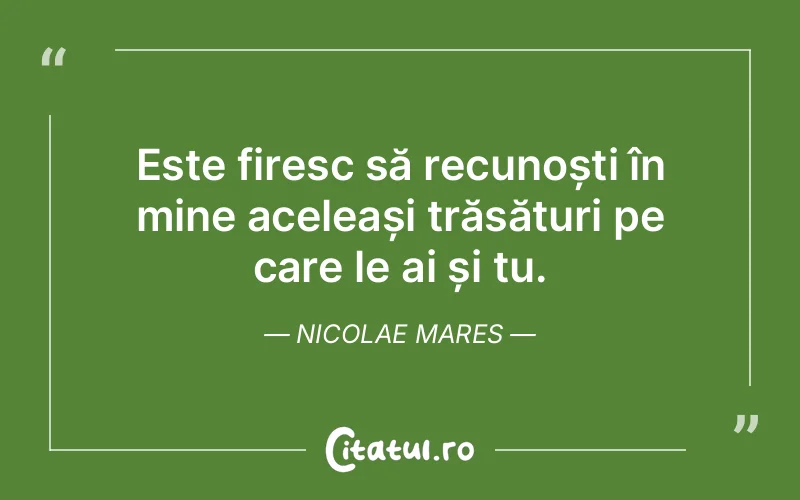 Citat Nicolae Mares - citate oameni