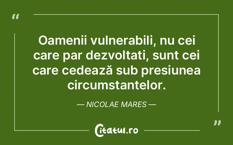 Citat Nicolae Mares - citate oameni