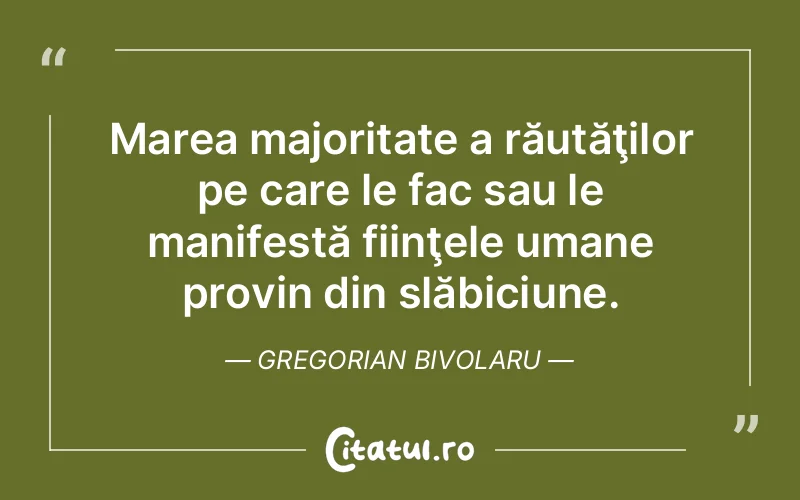 Citat Gregorian Bivolaru - citate oameni