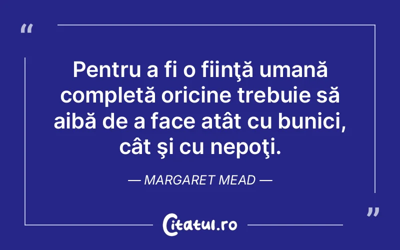 Citat Margaret Mead - citate oameni